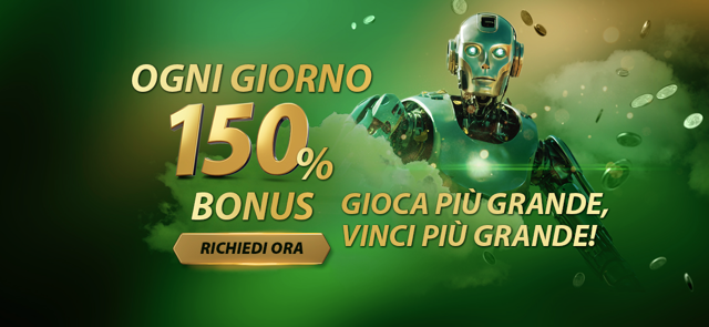 Bonus Giornaliero 150%!